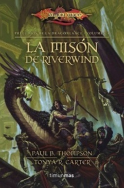 La Misión de Riverwind (Preludios de la Dragonlance #4)