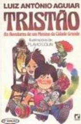 Tristão: as Aventuras de um Menino da Cidade Grande