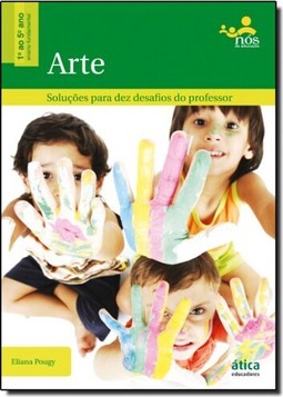 Arte - Solucoes Para Dez Desafios - 1? Ao 5? Ano