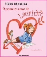 O Primeiro Amor de Laurinha