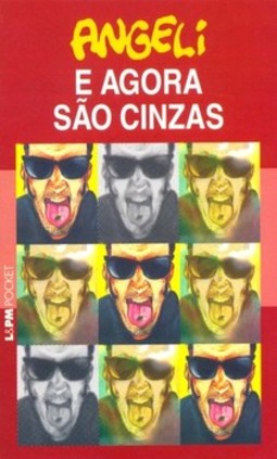 E agora são cinzas