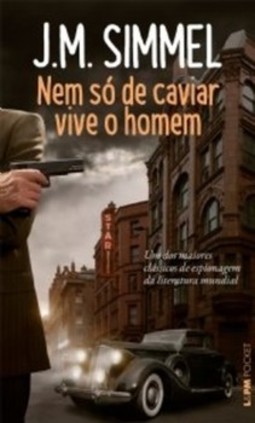 Nem só de caviar vive o homem