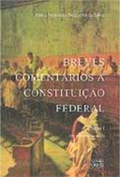 Breves Comentários à Constituição Federal - vol. 1