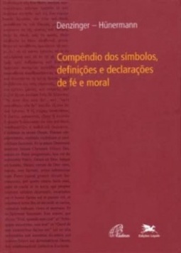 Compêndio dos Símbolos, Definições e Declarações de Fé e Moral