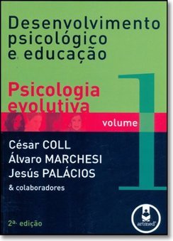 Desenvolvimento Psicológico e Educação - vol. 1