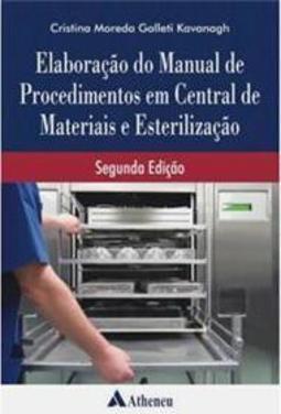 Elaboração do Manual de Procedimentos em Central de Materiais e Esterilização