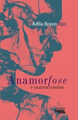 Anamorfose: E outros contos