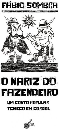 O NARIZ DO FAZENDEIRO