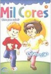 Mil Cores: Diversão: Livro para Colorir - 9