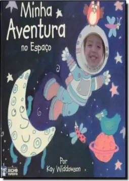 Minha Aventura No Espaco