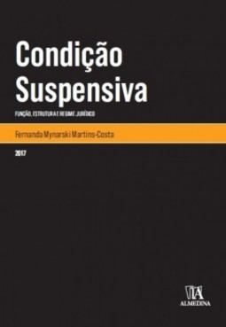 Condição suspensiva: função, estrutura e regime jurídico