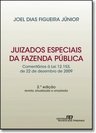 JUIZADOS ESPECIAIS DA FAZENDA PUBLICA
