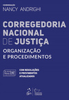 Corregedoria Nacional de Justiça: Organização e procedimentos