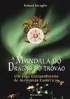A Mandala do Dragão do Trovão: um Jogo Extraordinário de Aventuras