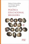 Política educacional brasileira: análises e entraves