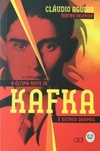 A última noite de Kafka e outros dramas