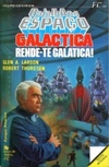 Rende-te, Galactica! (Ficção Científica Europa-América #147)