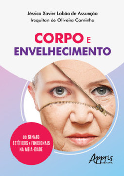 Corpo e envelhecimento: os sinais estéticos e funcionais na meia-idade
