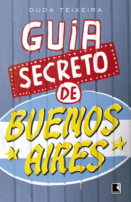 GUIA SECRETO DE BUENOS AIRES
