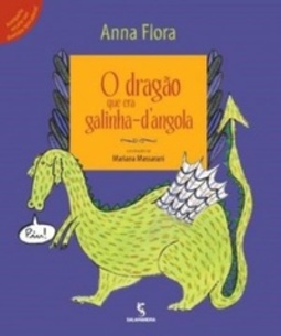 O dragão que era galinha-d'angola