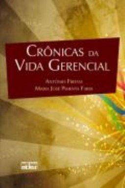 CRÔNICAS DA VIDA GERENCIAL