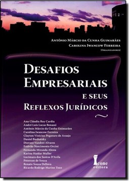 Desafios Empresariais e Seus Reflexos Jurídicos