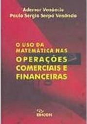 O Uso da Matemática nas Operações Comerciais e Financeiras