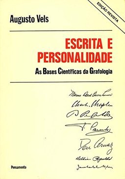 Escrita e Personalidade: as Bases Científicas da Grafologia