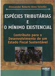 Espécies Tributárias e o Mínimo Existencial