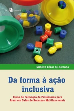 Da forma à ação inclusiva: curso de formação de professores para atuar em salas de recursos multifuncionais