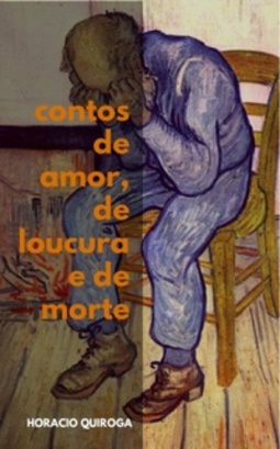 Contos de amor, de loucura e de morte