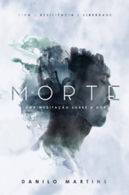 Morte uma meditação sobre a dor