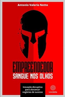Empreendedor sangue nos olhos