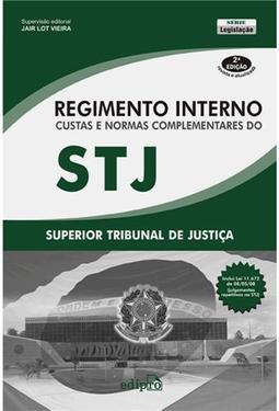 Regimento Interno Custas e Normas Complementares do STJ