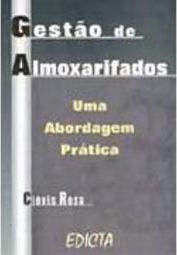 Gestão de Almoxarifados: uma Abordagem Prática