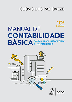 Manual de contabilidade básica: Contabilidade introdutória e intermediária