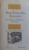 Nem Tudo Era Italiano: São Paulo e Pobreza 1890-1915