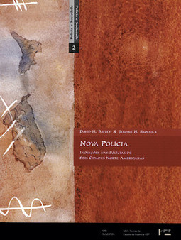 Nova polícia: inovações nas polícias de seis cidades norte-americanas