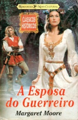 A Esposa do Guerreiro (Clássicos Históricos #133)
