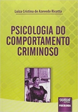 Psicologia do Comportamento Criminoso