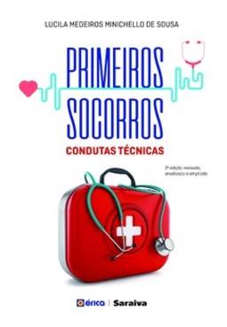Primeiros socorros: condutas técnicas