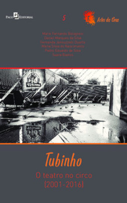 Tubinho: o teatro no circo (2001 – 2016)