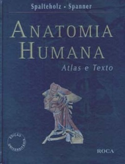 Anatomia humana: Atlas e texto