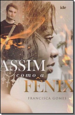 Assim como a fênix