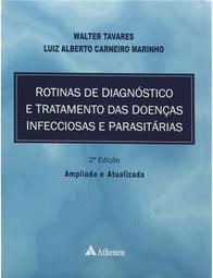 Rotinas de Diagnóstico e Tratamento das Doenças Infecciosas e Parasitárias