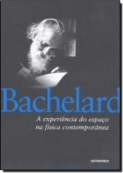 Experiencia Do Espaco Na Fisica Contemporanea, A