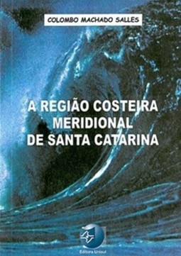A região costeira meridional de Santa Catarina