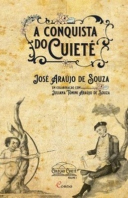 A Conquista do Cuieté (Coleção Cuieté #Volume I)
