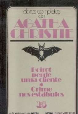 Poirot Perde uma Cliente / Crime nos Estábulos (Vampiro Gigante #15)