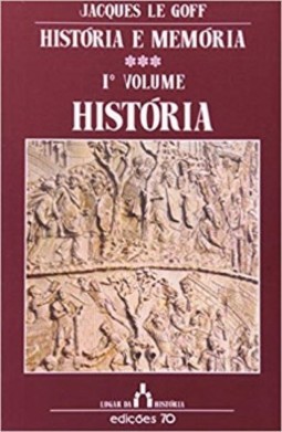 História e memória: história